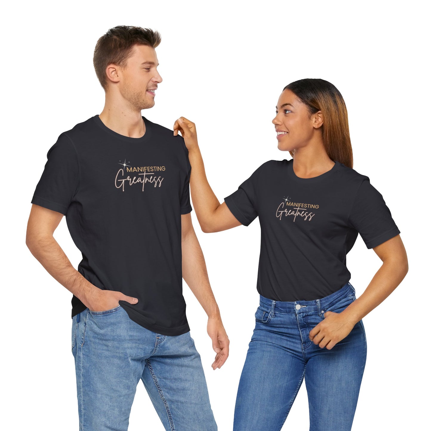 Manifesting Greatness Unisex Tee - Inspirational Quote Shirt