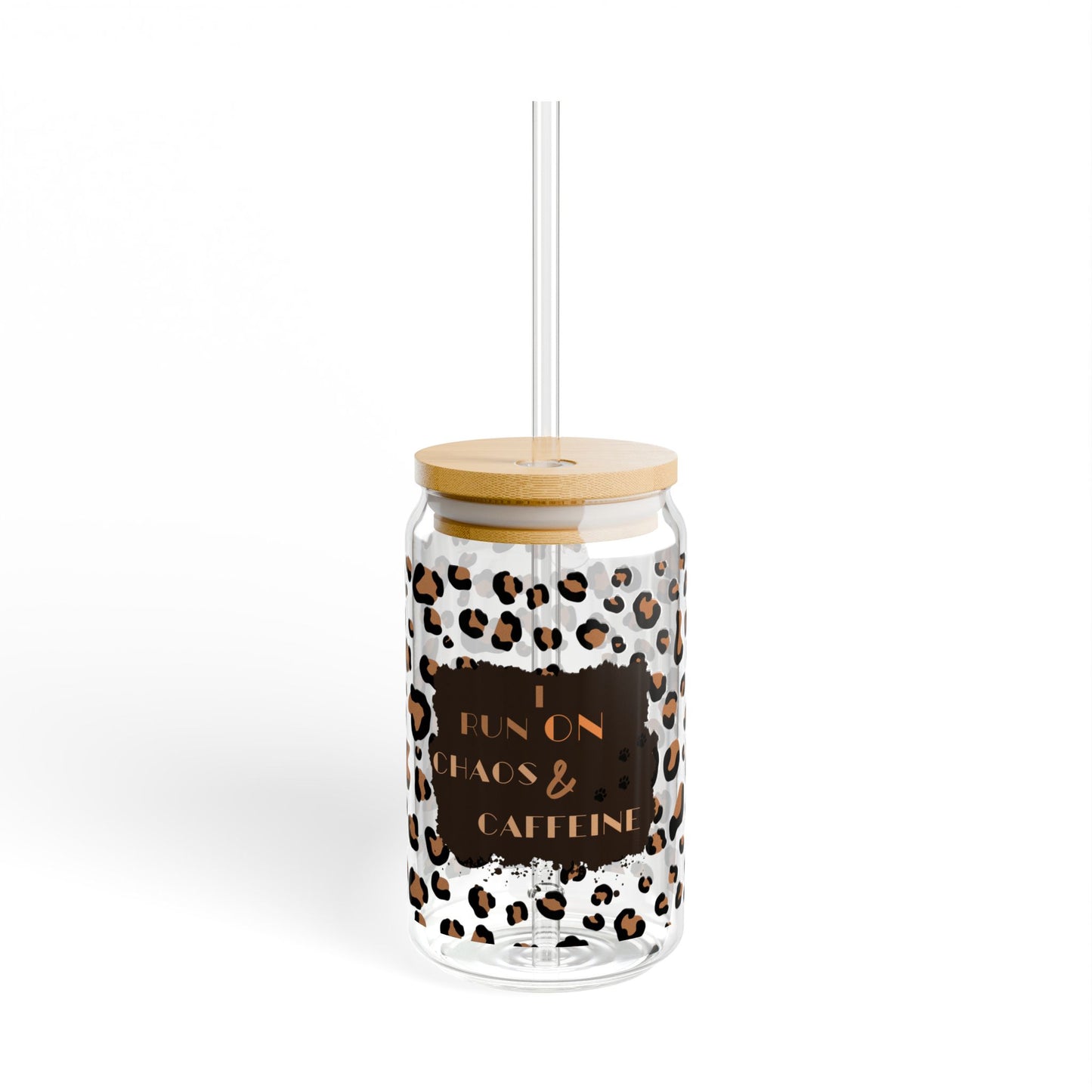 I Run On Chaos & Caffeine Leopard Print Sipper Glass with Bamboo Lid and Straw