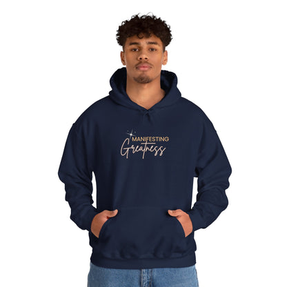 Manifesting Greatness Hoodie - Unisex Heavy Blend Sweatshirt for Empowerment & Comfort