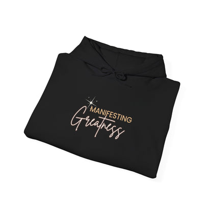Manifesting Greatness Hoodie - Unisex Heavy Blend Sweatshirt for Empowerment & Comfort