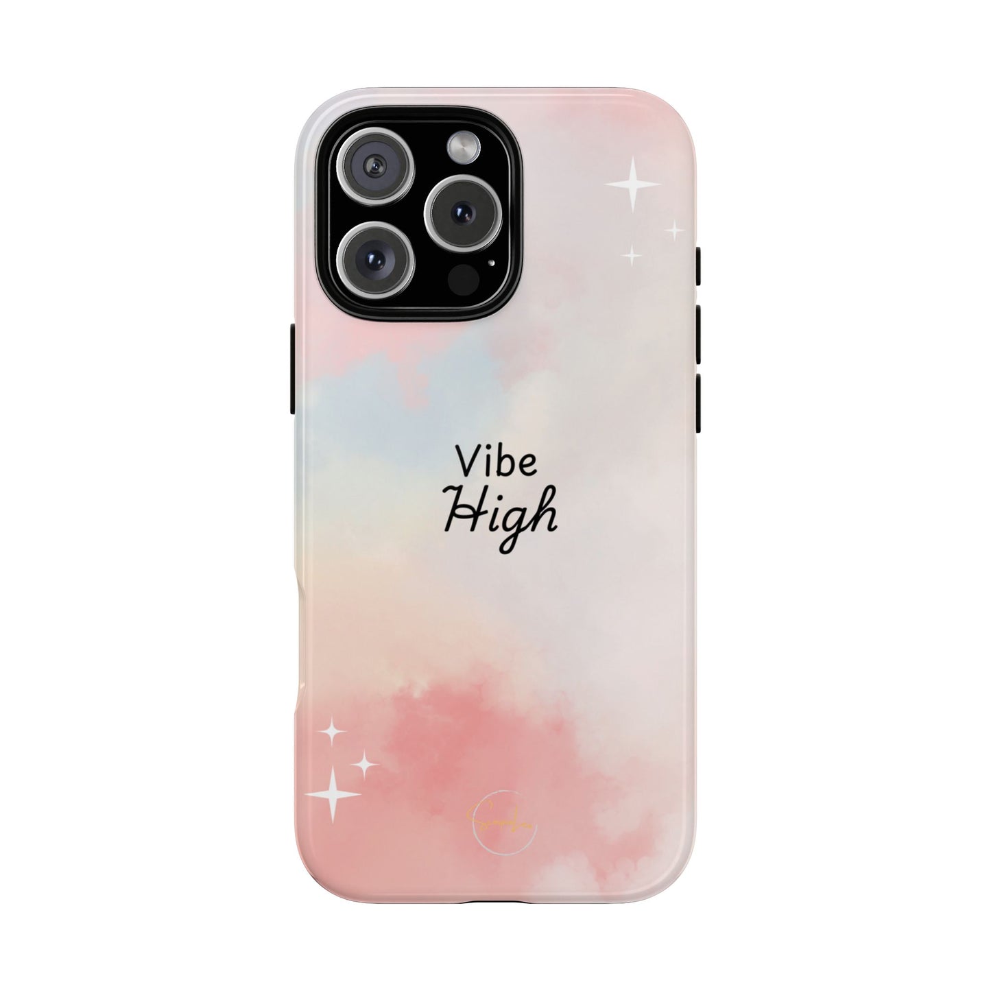 Phone Case - Vibe High Quote Pink Sky Magic Sparkle