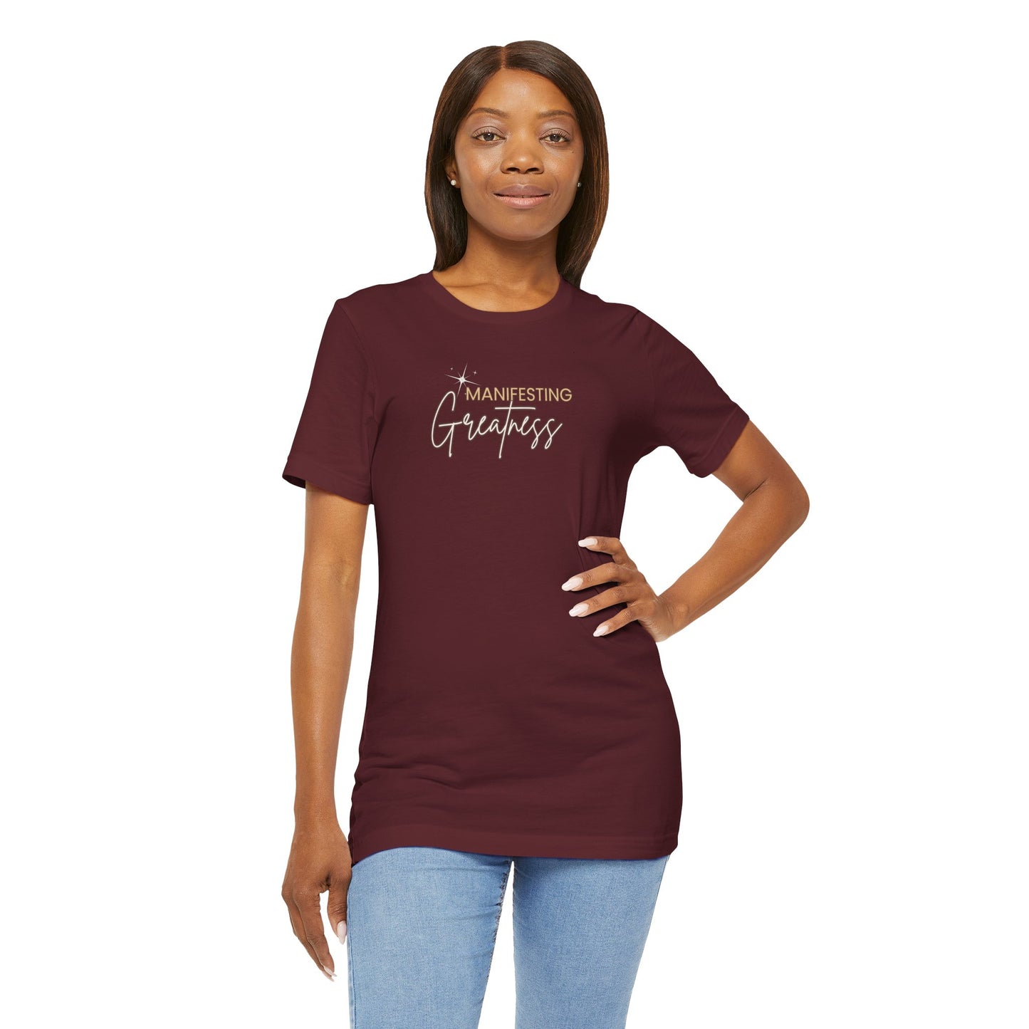 Manifesting Greatness Unisex Tee - Inspirational Quote Shirt