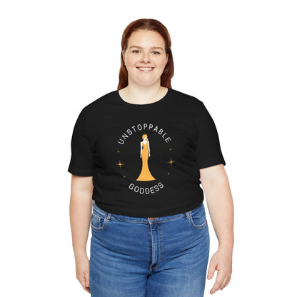 Unstoppable Goddess T-Shirt - Empowering Unisex Short Sleeve Tee