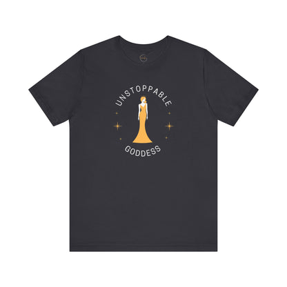 Unstoppable Goddess T-Shirt - Empowering Unisex Short Sleeve Tee