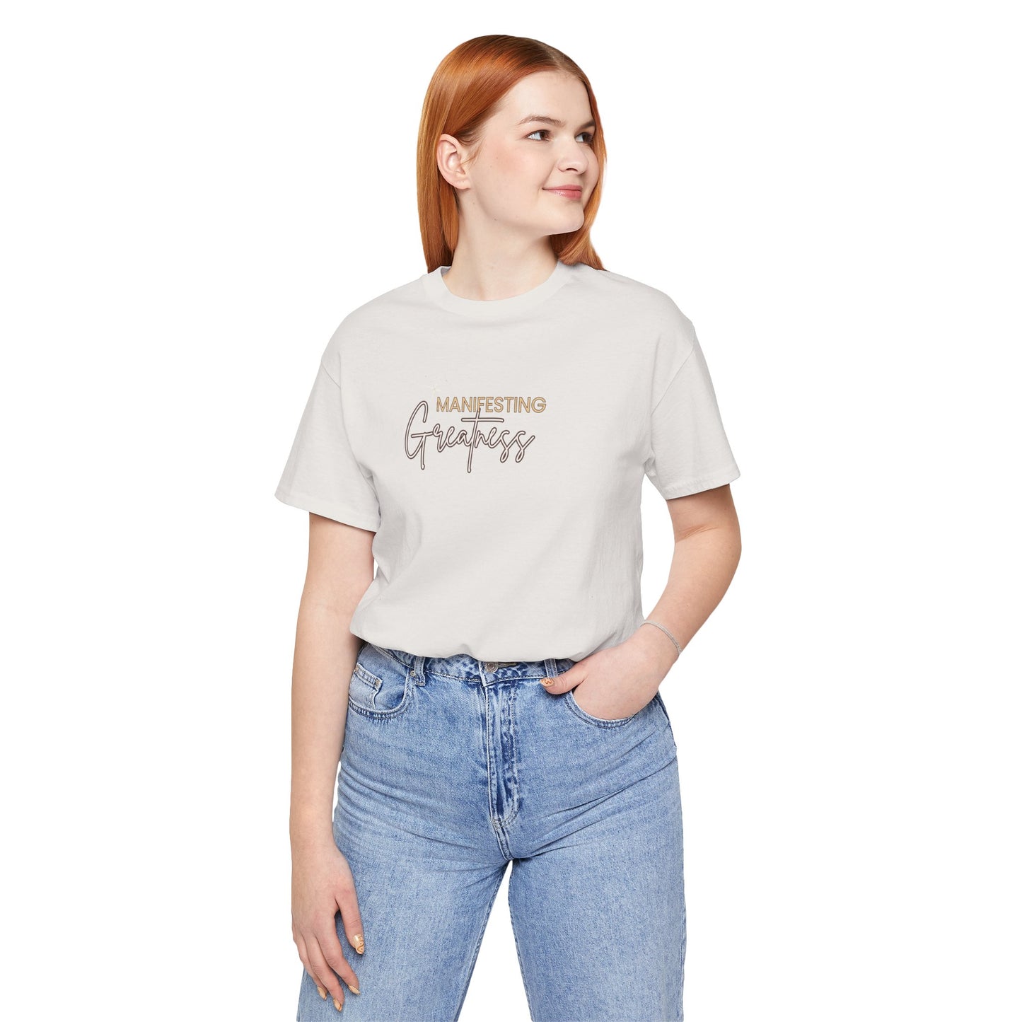 Manifesting Greatness Unisex Tee - Inspirational Quote Shirt