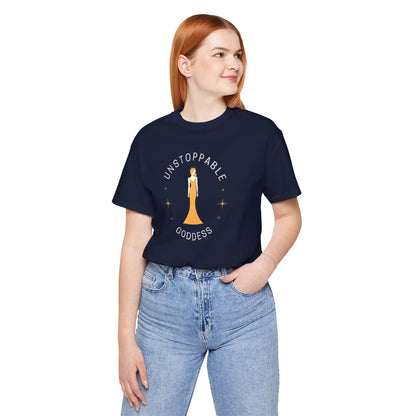 Unstoppable Goddess T-Shirt - Empowering Unisex Short Sleeve Tee