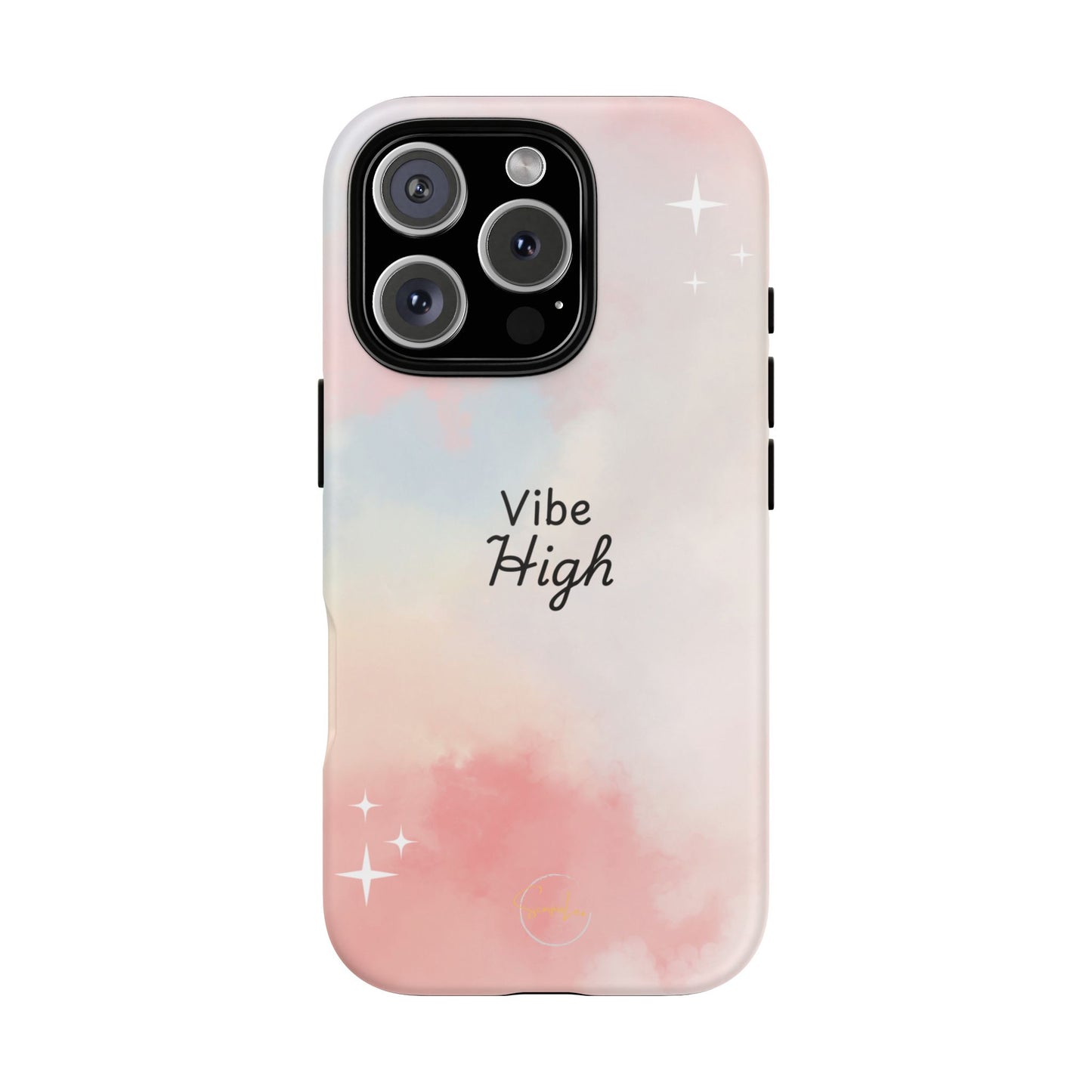 Phone Case - Vibe High Quote Pink Sky Magic Sparkle