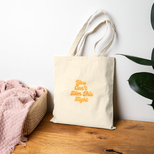You Can't Dim This Light Cotton Canvas Tote Bag - Motivational Reusable Shopper for Eco-friendly Living
