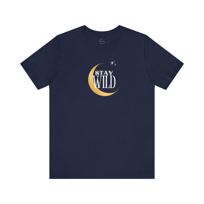 Stay Wild Unisex Jersey Tee - Adventure Spirit T-Shirt