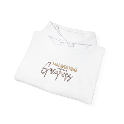 Manifesting Greatness Hoodie - Unisex Heavy Blend Sweatshirt for Empowerment & Comfort