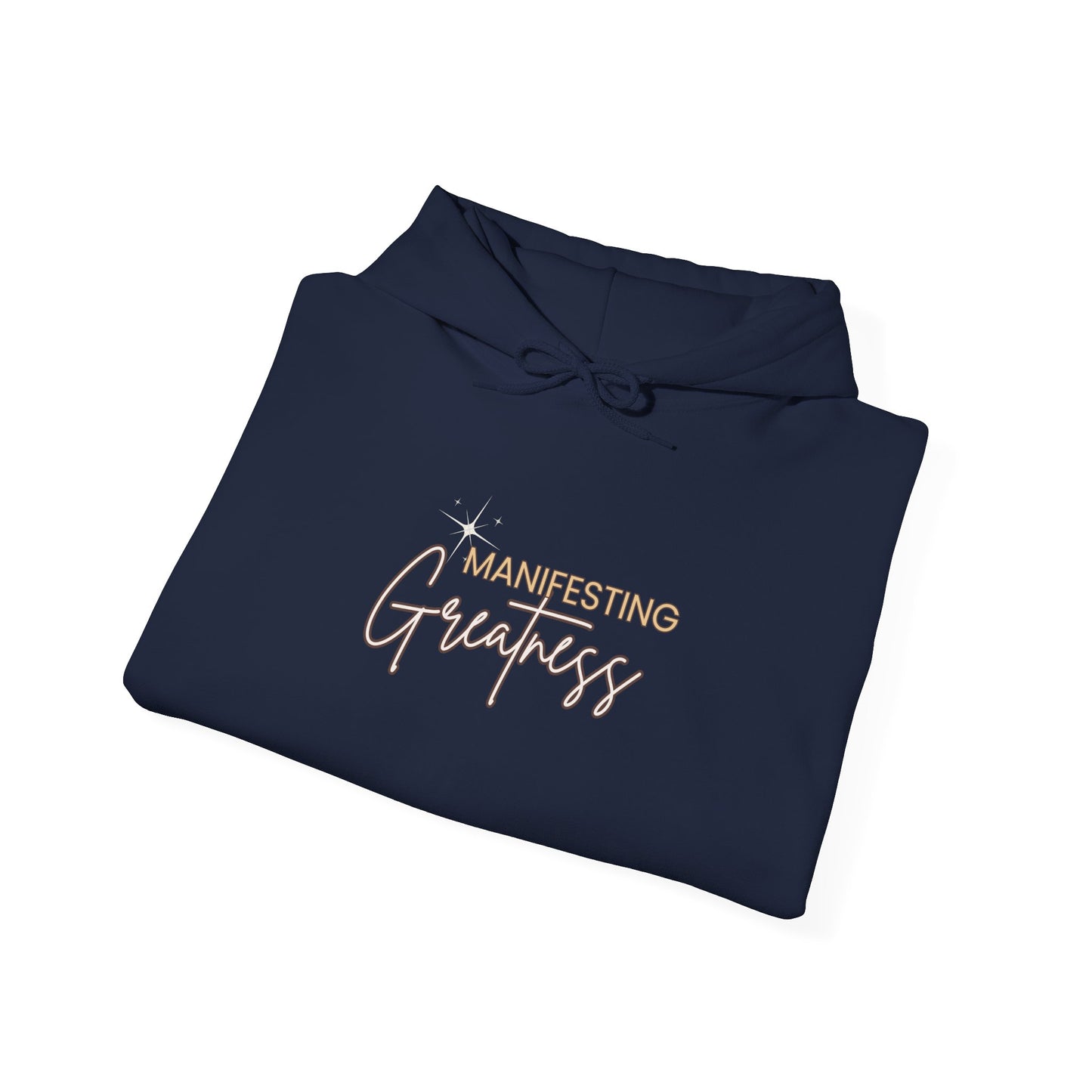 Manifesting Greatness Hoodie - Unisex Heavy Blend Sweatshirt for Empowerment & Comfort