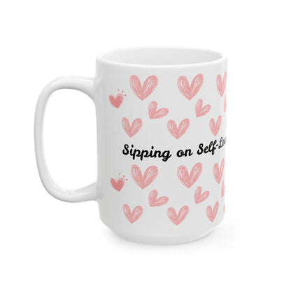 Self-Love Ceramic Mug | Cute Hearts Design | Perfect Gift for Anyone