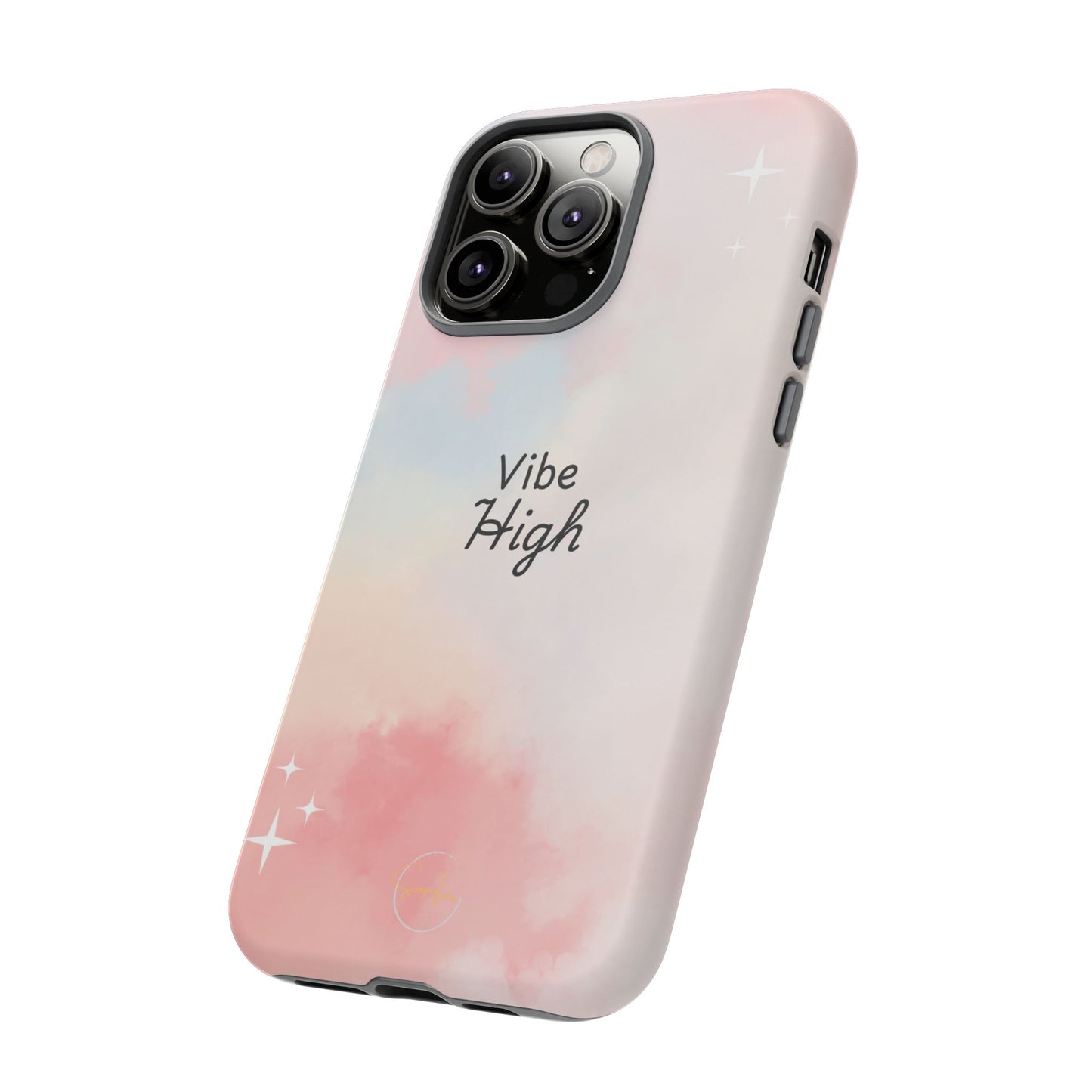 Phone Case - Vibe High Quote Pink Sky Magic Sparkle
