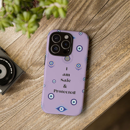 Evil Eye Protection Phone Case - 'I am Safe & Protected'