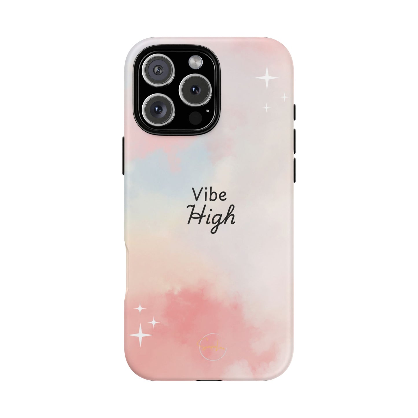 Phone Case - Vibe High Quote Pink Sky Magic Sparkle