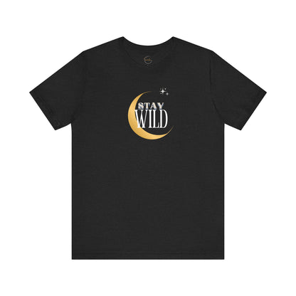 Stay Wild Unisex Jersey Tee - Adventure Spirit T-Shirt