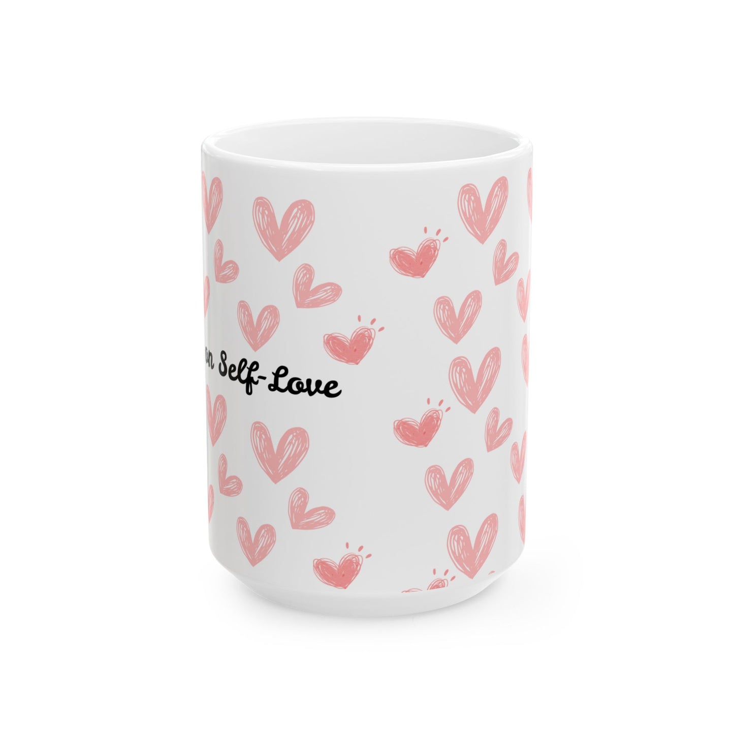 Self-Love Ceramic Mug | Cute Hearts Design | Perfect Gift for Anyone