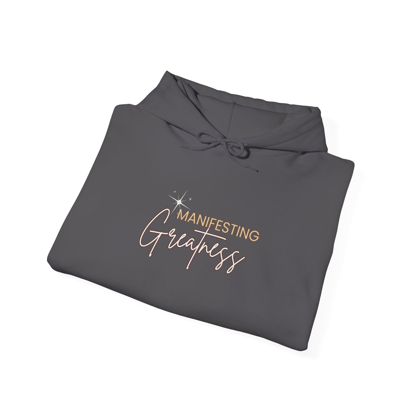 Manifesting Greatness Hoodie - Unisex Heavy Blend Sweatshirt for Empowerment & Comfort