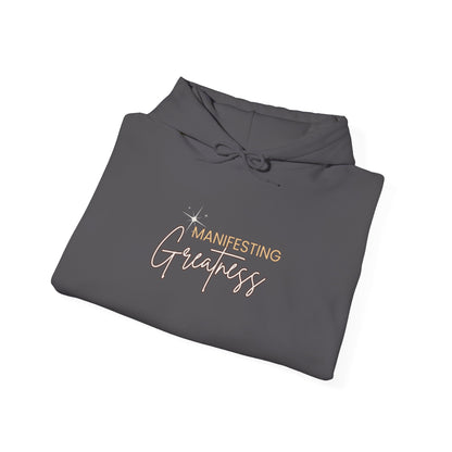 Manifesting Greatness Hoodie - Unisex Heavy Blend Sweatshirt for Empowerment & Comfort